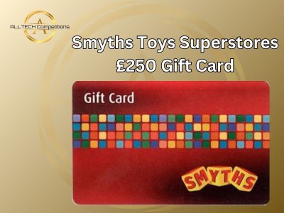 £250 Gift Card  SMYTHS Toys Superstores