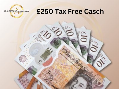 £250 TAX FREE CASH